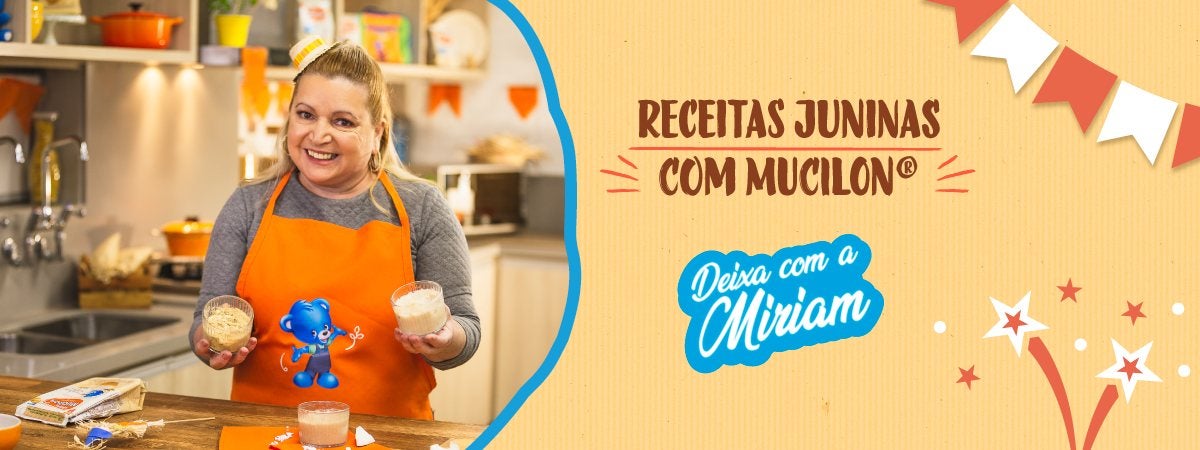Receitinhas Juninas com Mucilon Receitinhas Juninas com Mucilon
