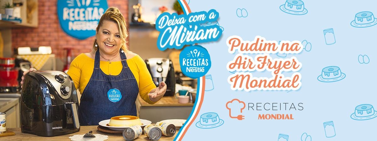 Pudim na Air Fryer Mondial Montagem de uma mulher apontando para uma Air Fryer e um pudim com os dizeres do programa e título da receita do lado direito