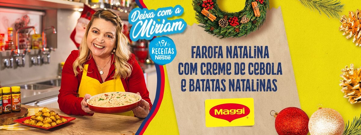 2 Acompanhamentos com Maggi para a Ceia de Natal Montagem com a imagem de uma mulher loira à esquerda segurando as receitas e os dizeres do programa à direita com logotipos