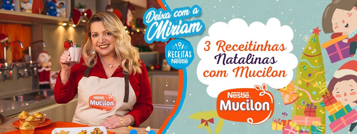 3 Receitinhas Natalinas com Mucilon Montagem com uma mulher loira de vermelho com ícones natalinos e infantis e o nome do programa com a logomarca
