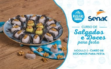 Curso de Salgadinhos e Docinhos para Festa Receitas Nestlé Montagem com uma foto de brigadeiros à esquerda e à direita com o nome do curso e os logos de Receitas Nestlé e Senac