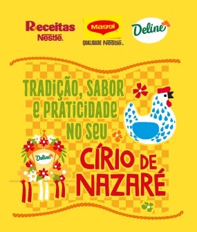 Arte com o fundo amarelo escrito Tradição, sabor e praticidade no seu Círio de Nazaré – Receitas Nestlé, Maggi e Deline
