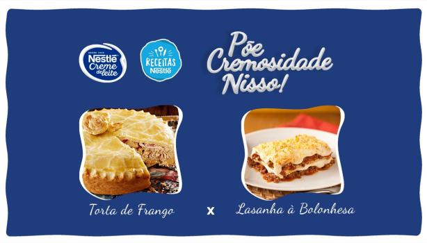 Torta de Frango Vs. Lasanha à Bolonhesa – Receitas Nestlé
