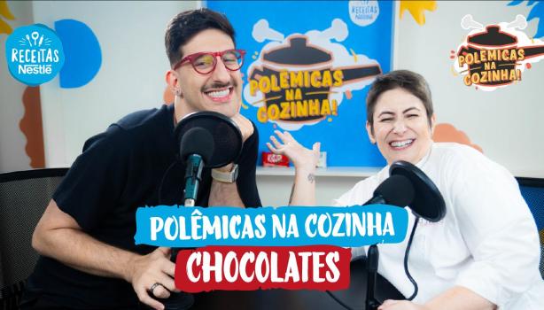 Chocolates - Polêmicas na Cozinha com a Chef Lu Neves Imagem dos apresentadores lado a lado com o texto abaixo escrito "polêmicas na cozinha" e o título do episódio em seguida