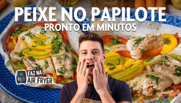 Peixe no Papillote na Air Fryer Foto da receita de Peixe no Papilote ao fundo e o chef surpreso na frente centralizado