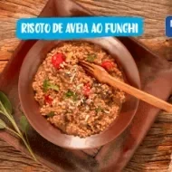 Fotografia do risoto de aveia ao funghi e logo de Receitas Nestlé e Mucilon.