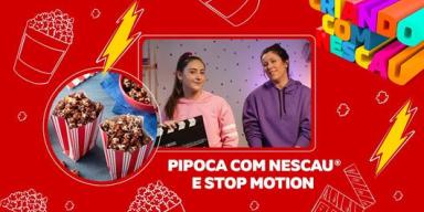 Pipoca com Nescau e Stop Motion
