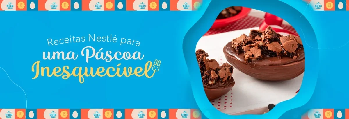 Banner de fundo azul com a imagem de ovo de Páscoa recheado, e o texto Receitas Nestlé para uma Páscoa inesquecível