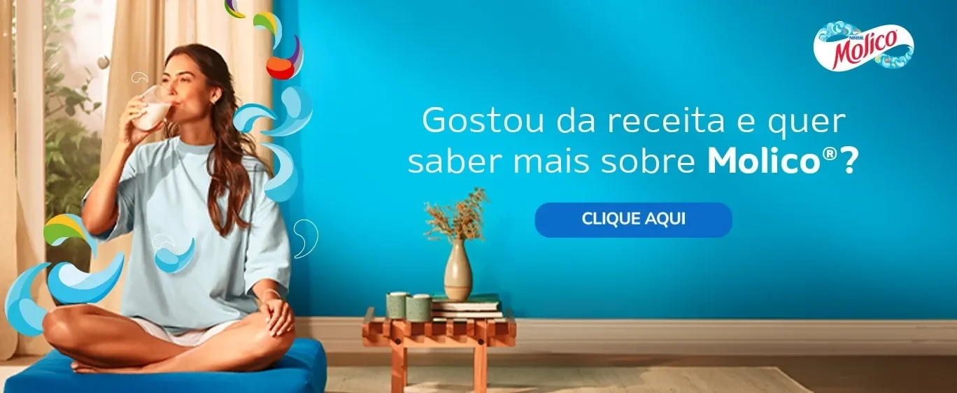 Imagem de uma mulher sentada tomando leite. Texto: Gostou da receita e quer saber mais sobre Molico? Botão: Clique aqui.