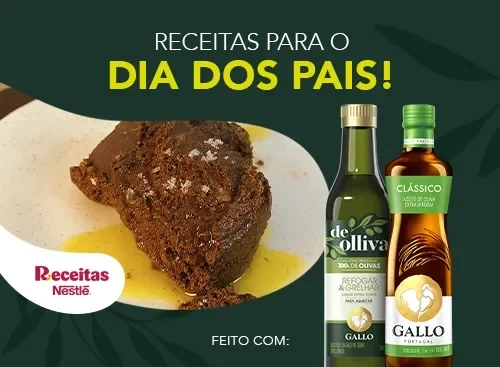 Imagem com “Receitas para o Dia dos Pais!”, mostrando uma mousse de chocolate e azeites Gallo ao lado do logo Receita Nestlé