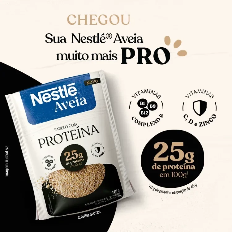 Banner com sachê da nova Nestlé Aveia com 25g de proteína por 100g, com vitaminas do complexo B, C, D e zinco. Contém glúten.