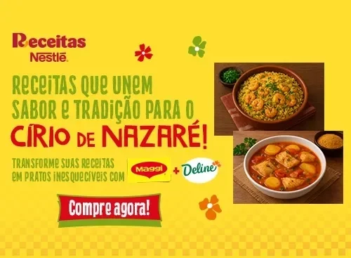 Banner Receitas Nestlé para o Círio de Nazaré, com pratos de camarão e peixe, logos Maggi e Deline e botão “Compre agora”.