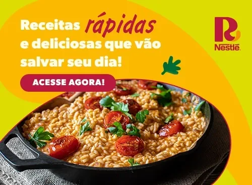 Receitas rápidas e deliciosas Banner com prato de arroz cremoso, texto “Receitas rápidas e deliciosas” e chamada para acessar Receitas Nestlé.