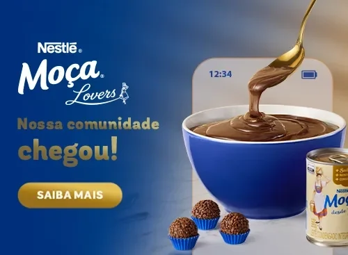 Banner Moça Lovers com tigela de chocolate sendo servida, lata de Leite Moça, brigadeiros e botão “Saiba mais”.