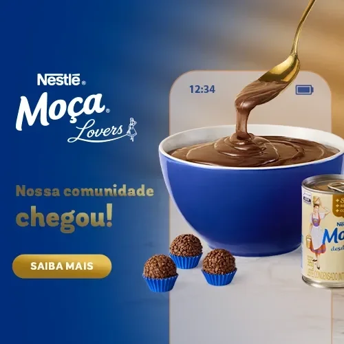 Banner Moça Lovers com brigadeiro cremoso em tigela, leite condensado Moça, brigadeiros e botão "Saiba mais".