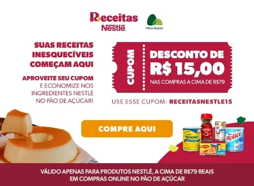 Banner Receitas Nestlé e Pão de Açúcar com cupom RECEITASNESTLE15 e desconto de R$15 acima de R$79.