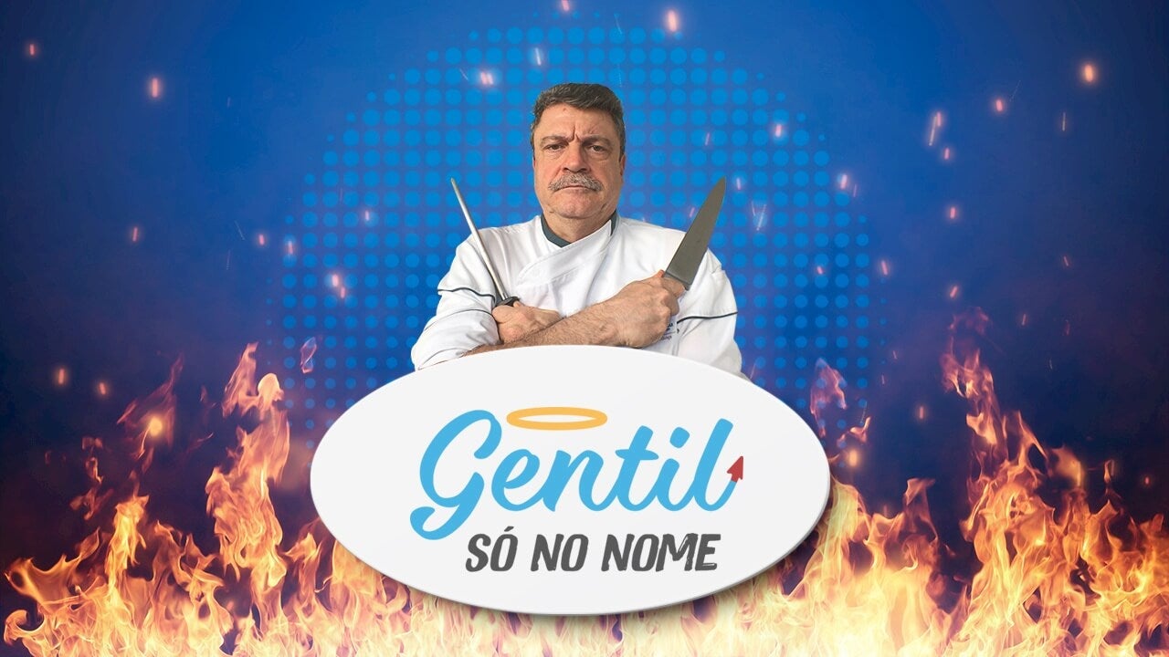 Gentil só no nome