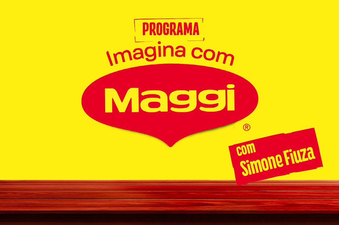 Imagina com Maggi Imagina com Maggi